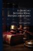 El Derecho Internacional Hispano-Americano; Volume 4