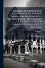 Gibbon's History of the Decline and Fall of the Roman Empire Repr. With the Omission of All Passages of an Irreligious Or Immoral Tendency by T. Bowdler; Volume 4