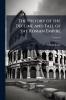 The History of the Decline and Fall of the Roman Empire; Volume 8