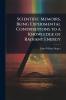 Scientific Memoirs Being Experimental Contributions to a Knowledge of Radiant Energy