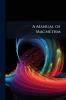 A Manual of Magnetism