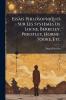 Essais Philosophiques Sur Les Systèmes De Locke Berkeley Priestley Horne-Tooke Etc