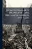 Spons' Dictionary of Engineering Civil Mechanical Military and Naval; Volume 7