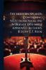 The Modern Speaker; Containing Selections From the Works of Our Most Approved Authors. [Ed.] by L.T. Rede