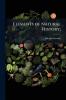 Elements of Natural History;