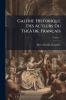 Galerie Historique Des Acteurs Du Théâtre Français