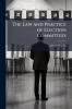 The Law and Practice of Election Committees