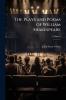 The Plays and Poems of William Shakespeare