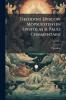 Theodori Episcopi Mopsuesteni in Epistolas B. Pauli Commentarii