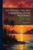 The History Civil and Commercial of the West Indies