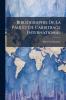 Bibliographie De La Paix Et De L'arbitrage International