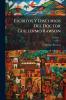 Escritos Y Discursos Del Doctor Guillermo Rawson; Volume 1