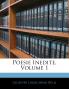 Poesie Inedite; Volume 1