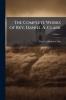 The Complete Works of Rev. Daniel A. Clark