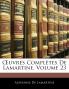 Œuvres Complètes De Lamartine; Volume 23