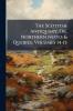 The Scottish Antiquary Or Northern Notes & Queries Volumes 14-15