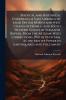 Physical and Historical Evidences of Vast Sinkings of Land On the North and West Coasts of France and South Western Coasts of England. Republ. From the Artizan; With Corrections. [With] On Steam As the Motive Power in Earthquakes and Volcanoes