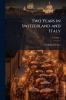 Two Years in Switzerland and Italy; Volume 1