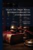 Traité De Droit Pénal International Et De L'extradition; Volume 1