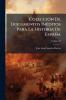 Colección De Documentos Inéditos Para La Historia De España; Volume 48