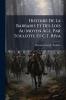 Histoire De La Barbarie Et Des Lois Au Moyen Âge Par Toulotte Et C.T. Riva