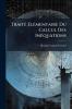 Traité Élémentaire Du Calcul Des Inéquations