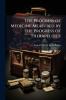 The Progress of Medicine Measured by the Progress of Therapeutics