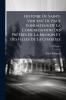 Histoire De Saint-Vincent De Paul Fondateur De La Congrégation Des Prêtres De La Mission Et Des Filles De La Charitee; Volume 2