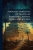 Personal Narrative of Travels in Babylonia Assyria Media and Scythia