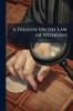 A Treatise On the Law of Witnesses