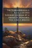 The Yorkshireman a Religious and Literary Journal by a Friend [L. Howard]. Vol. 1 No. 1 2Nd Ed