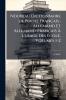 Nouveau Dictionnaire De Poche Français-Allemand Et Allemand-Français À L'usage Des École Volumes 1-2