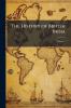 The History of British India