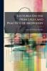 Lectures On the Principles and Practice of Midwifery