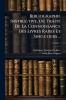 Bibliographie Instructive Ou Traité De La Connoissance Des Livres Rares Et Singuliers ...; Volume 2