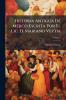 Historia Antigua De Méjico Escrita Por El Lic. D. Mariano Veytia; Volume 2