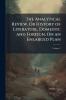 The Analytical Review Or History of Literature Domestic and Foreign On an Enlarged Plan; Volume 3
