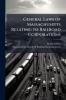 General Laws of Massachusetts Relating to Railroad Corporations