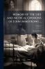 Memoir of the Life and Medical Opinions of John Armstrong ...