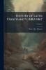 History of Latin Christianity; (1863-1867; Volume 8