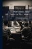 Principles and Methods of Teaching