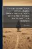 History of the State of Colorado Embracing Accounts of the Pre-historic Races and Their Remains