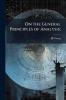 On the General Principles of Analysis;