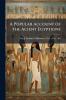 A Popular Account of the Acient Egyptions