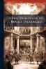 A Practical Guide to Private Theatricals