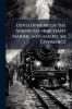 Development of the American Merchant Marine and American Commerce