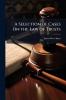 A Selection of Cases On the Law of Trusts