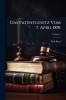 Das Patentgesetz Vom 7. April 1891