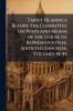 Tariff Hearings Before the Committee On Ways and Means of the House of Representatives Sixtieth Congress Volumes 41-45