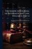 The American Journal of International Law Volume 1 part 2